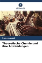 Sameh Ayadi - Theoretische Chemie und ihre Anwendungen