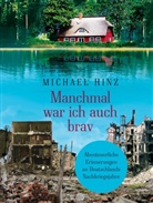 Michael Hinz - Manchmal war ich auch brav