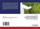 Belay Regassa - Visceral Leishmaniasis Outbreak Investigation in Borena Zone, Ethiopia