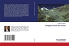 KishenSSR Sivkishen - Genghis Khan the Great