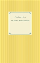 Charlotte Niese - Die falschen Weihnachtsbäume