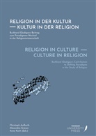 Christoph Auffarth, Alexandra Grieser, Anne Koch, Christoph Auffarth, Alexandr Grieser, Alexandra Grieser... - Religion in Culture - Culture in Religion