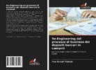 Yaw Amoah-Yeboah - Re-Engineering del processo di business dei depositi bancari in contanti