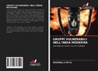 DHANRAJ A PATIL - GRUPPI VULNERABILI NELL'INDIA MODERNA