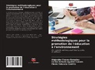 Carlos Octavio Aguirre Cuevas, Alejandra Chávez González, Flavio Valencia Castillo - Stratégies méthodologiques pour la promotion de l'éducation à l'environnement