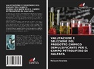 Haisam Ibrahim - VALUTAZIONE E SELEZIONE DEL PRODOTTO CHIMICO DEMULSIFICANTE PER IL CAMPO PETROLIFERO DI HALFAYA