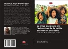 Chekole Abrha - La mise en oeuvre de l'éducation de la petite enfance et ses défis