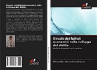 Alexander Alexandrovich Larin - Il ruolo dei fattori economici nello sviluppo del diritto