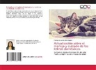 Mónica Alexandra Ortiz Suarez - Actualización sobre el manejo y cuidado de los felinos domésticos