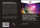 Chau Lin Chen - Qu'est-ce qui contribue aux résultats positifs d'un traitement contre les drogues évangéliques ?