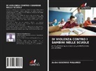 André Kasongo Malango - DI VIOLENZA CONTRO I BAMBINI NELLE SCUOLE