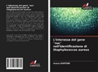 Imene KARTOBI - L'interesse del gene "nuc" nell'identificazione di Staphylococcus aureus