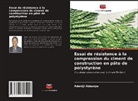 Adeniji Adesoye - Essai de résistance à la compression du ciment de construction en pâte de polystyrène