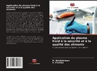 M. Balakrishnan, P. Preetha - Application du plasma froid à la sécurité et à la qualité des aliments