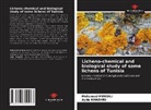 Ayda Khadhri, Mohamed Mendili - Licheno-chemical and biological study of some lichens of Tunisia