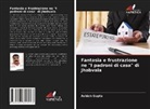 Ashish Gupta - Fantasia e frustrazione ne "I padroni di casa" di Jhabvala