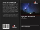 Md. Ahmaruzzaman - Gestione dei rifiuti di plastica