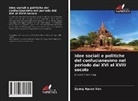 Zyong Nguen van - Idee sociali e politiche del confucianesimo nel periodo dal XVI al XVIII secolo