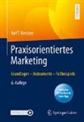 Ralf T Kreutzer, Ralf T (Prof. Dr.) Kreutzer, Ralf T. Kreutzer - Praxisorientiertes Marketing