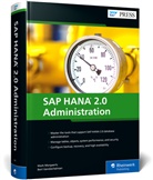 Mar Mergaerts, Mark Mergaerts, Bert Vanstechelman - SAP HANA 2.0 Administration
