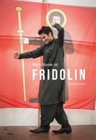 Sasi Subramaniam - Mein Name ist Fridolin