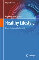 Roy Kelishadi, Roya Kelishadi - Healthy Lifestyle