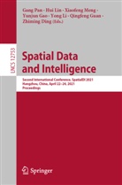 Zhiming Ding, Yunjun Gao, Qingfeng Guan, Yong Li, Hu Lin, Hui Lin... - Spatial Data and Intelligence