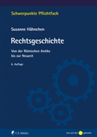 Friedrich (Prof. Dr. Ebel, Susanne Hähnchen, Susanne (Dr. Hähnchen, Susanne (Dr.) Hähnchen - Rechtsgeschichte