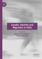 Banerjee, Banerjee, Paula Banerjee, Nasree Chowdhory, Nasreen Chowdhory - Gender, Identity and Migration in India