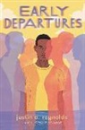 Justin A Reynolds, justin a. reynolds - Early Departures
