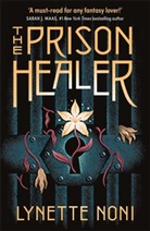 Lynette Noni - The Prison Healer