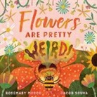 Rosemary Mosco, Jacob Souva, Jacob Souva - Flowers Are Pretty ... Weird!