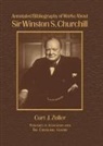 Richard M. Langworth, Langworth Richard M., Curt Zoller, Curt Langworth Zoller, Zoller Curt - Annotated Bibliography of Works About Sir Winston S. Churchill