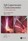 Mohammad Ibrarullah, Mohammad (Apollo Hospitals Ibrarullah, Mohammad Sikora Ibrarullah, Ibrarullah Mohammad, Sadiq S Sikora, Sadiq S (Sakra World Hospital Sikora - Safe Laparoscopic Cholecystectomy