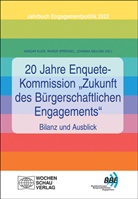 Ansgar Klein, Johanna Neuling, Raine Sprengel, Rainer Sprengel - 20 Jahre Enquete-Kommission "Zukunft des Bürgerschaftlichen Engagements" - Bilanz und Ausblick