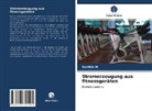 Karthik, Karthik ?, Karthik _, Karthik - Stromerzeugung aus fitnessgeräten