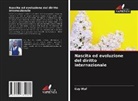 Guy Maf - Nascita ed evoluzione del diritto internazionale