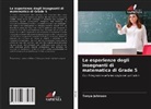 Tonya Johnson - Le esperienze degli insegnanti di matematica di Grade 5