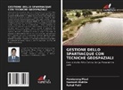 Santosh Mohite, Rahul Patil, Pandurang Pisal - GESTIONE DELLO SPARTIACQUE CON TECNICHE GEOSPAZIALI