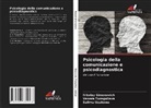 Nikolay Simonovich, Venera Turegalieva, Salima Uzakowa - Psicologia della comunicazione e psicodiagnostica