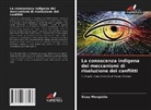 Sisay Mengistie - La conoscenza indigena dei meccanismi di risoluzione dei conflitti