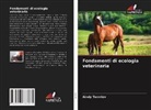 Aindy Tumriev - Fondamenti di ecologia veterinaria