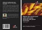 Dmitry Vasilievich Bozhkov - Effetto dei fertilizzanti sulla nutrizione minerale del grano invernale