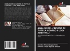 Hernán Felipe Aguilar Blanco, Sandra Milena López Niño - ANALISI DELL'AZIONE DI TUTELA CONTRO I LODI ARBITRALI