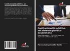 Patricio Adonys Castillo Murillo - Costituzionalità additiva nel sistema giuridico ecuadoriano
