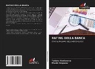 Maxim Gogonov, Tatiana Rodionova - RATING DELLA BANCA