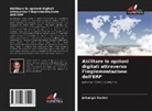 Jahangir Karimi - Abilitare le opzioni digitali attraverso l'implementazione dell'ERP