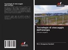 M. S. Sivagama Sundari, M.S. Sivagama Sundari - Tecnologie di stoccaggio dell'energia