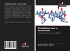 Sunday Bobai Agang - Globalizzazione e terrorismo