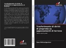 Ilyas Akhmadgazizov - Trasferimento di diritti di proprietà su appezzamenti di terreno